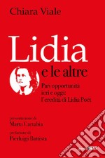 Lidia e le altre. Pari opportunità ieri e oggi: l'eredità di Lidia Poët