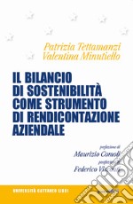 Il bilancio di sostenibilità come strumento di rendicontazione aziendale libro