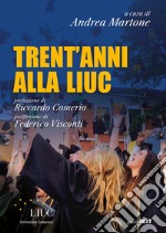 Trent'anni alla LIUC libro