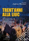 Trent'anni alla LIUC libro di Martone A. (cur.)