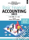 Basic financial accounting 2023. Contabilità e bilancio. Con espansione online libro