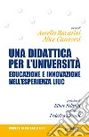 Una didattica per l'università. Educazione e innovazione nell'esperienza LIUC libro