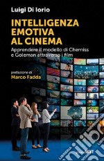 Intelligenza emotiva al cinema. Apprendere il modello di Cherniss e Goleman attraverso i film