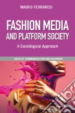 Fashion media and platform society libro