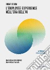 L'employee experience nell'era dell'AI. Semplifica il tuo business, semplifica la tua vita libro di Sica Rosario