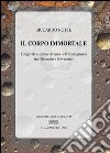 Il corpo immortale. Longevità e sopravvivenza nell'immaginario tra Ottocento e Novecento libro di Notte Riccardo