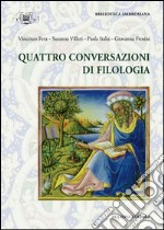 Quattro conversazioni di filologia libro