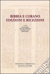 Bibbia e Corano. Edizioni e ricezioni