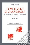 Come il volo di una farfalla. La complessità al lavoro nelle organizzazioni libro di Brunetti Mario