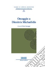 Omaggio a Dimitris Michailidis