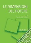 Le dimensioni del potere libro di Marchetti M. C. (cur.)