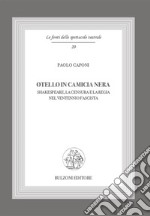 Otello in camicia nera libro