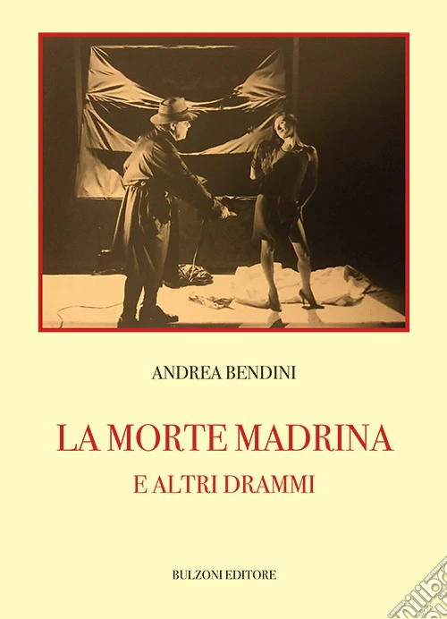 La morte madrina e altri drammi