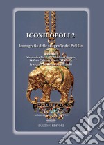 Icoxilòpoli. Iconografia delle xilografie del Polifilo. Vol. 2 libro