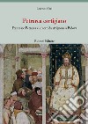 Petrarca cortigiano. Francesco Petrarca e le corti da Avignone a Padova libro