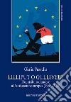 Lilliput o Gulliver? Il contributo olandese all'unificazione europea (1945-1966) libro