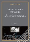 The Black Hole of meaning. Ri-mettere in scena il trauma nel cinema documentario contemporaneo libro di Antichi Samuel