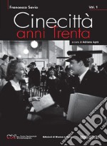 Cinecittà anni Trenta (2021). Vol. 1-2 libro