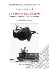 Le visioni del teatro. Scritti sul teatro dell'Otto e Novecento libro