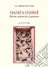 Danza Odissi. Storia, memoria e presente libro