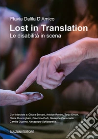 Lost in translation. Le disabilità in scena