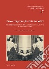 Stracci sempre per favore le mie lettere. La corrispondenza tra Marta Abba e Luigi Pirandello (1926-1936) con testimonianze inedite libro di Saponaro D. (cur.) Torsello L. (cur.)