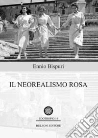 Il neorealismo rosa