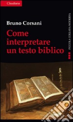 Come interpretare un testo biblico libro