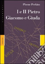 I e II Pietro Giacomo e Giuda libro