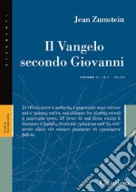 Il Vangelo secondo Giovanni. Vol. 2 libro