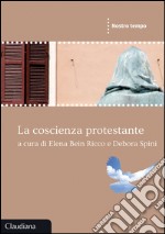 La coscienza protestante libro