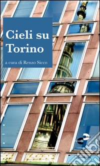 Cieli su Torino libro