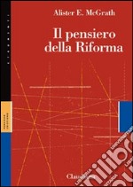 Il pensiero della riforma libro