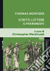 Scritti, lettere e frammenti libro