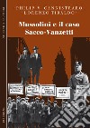 Mussolini e il caso Sacco-Vanzetti libro