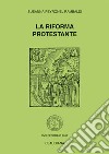 La riforma protestante libro di Peyronel Rambaldi Susanna