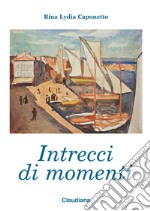 Intrecci di momenti libro