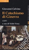 Il catechismo di Ginevra (1537) libro