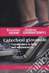 Catechesi giovanile libro di Genre Ermanno