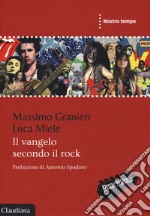 Il vangelo secondo il rock libro