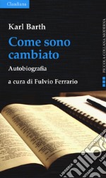 Come sono cambiato libro