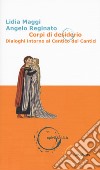 Corpi di desiderio. Dialoghi intorno al Cantico dei Cantici libro