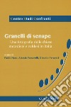 Granelli di senape. Una fotografia delle delle chiese metodiste e valdesi in Italia libro