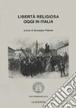 Libertà religiosa oggi in Italia libro