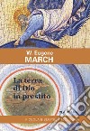 La terra di Dio in prestito libro