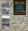 Lettere di militari. Soldati scrittori nella seconda guerra mondiale libro di Giordano Giulio Sansoé Rebecca