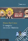 Il Vangelo secondo Mafalda libro di Dal Corso Marco