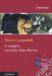Il vangelo secondo Alda Merini