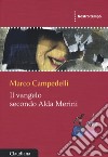 Il vangelo secondo Alda Merini libro di Campedelli Marco