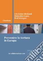 Prevenire la tortura in Europa